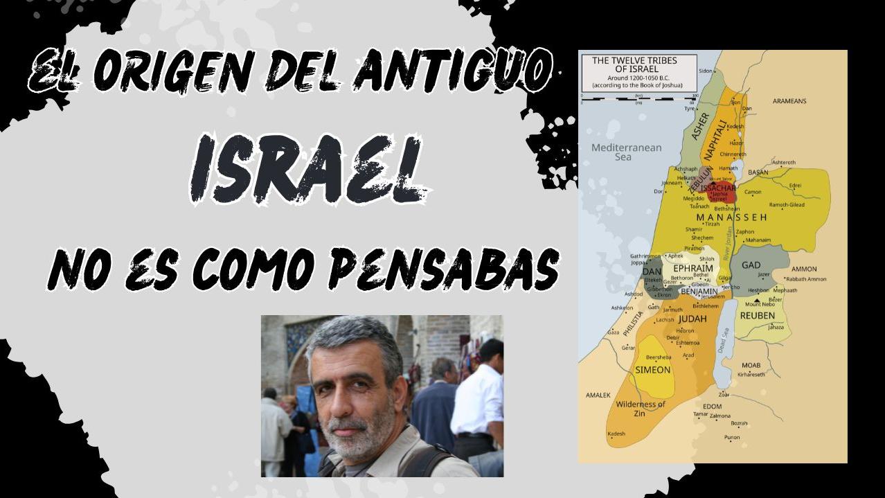 Miniatura del vídeo sobre la revisión arqueológica del antiguo Israel según Israel Finkelstein, con mapa del Levante y retratos de Finkelstein y otro investigador.